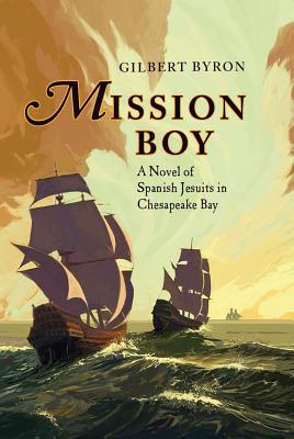 Mission Boy - Byron, Gilbert, Professor