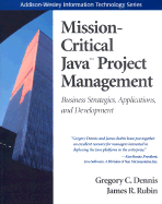 Mission-Critical Java Project Management: Business Strategies, Applications, and Development