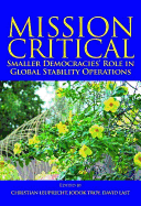 Mission Critical: Smaller Democracies' Role in Global Stability Operations