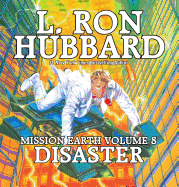 Mission Earth Volume 8: Disaster