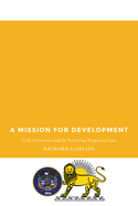 Mission for Development: Utah Universities and the Point Four Program in Iran