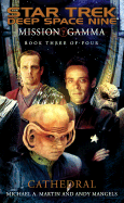 Mission Gamma Book Three: Cathedral