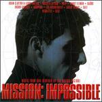 Mission: Impossible [Music from and Inspired by the Motion Picture]