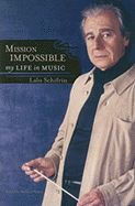 Mission Impossible: My Life in Music
