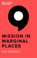 Mission in Marginal Places: The Stories