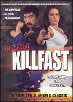 Mission: Killfast