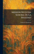 Mission Nuestra Senora de la Soledad
