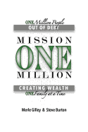 Mission One Million: Creating Wealth One Family at a Time