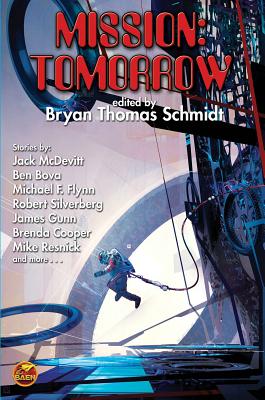 Mission: Tomorrow - Schmidt, Bryan Thomas (Editor)