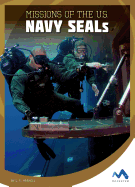 Missions of the U.S. Navy Seals