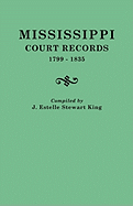 Mississippi Court Records, 1799-1835