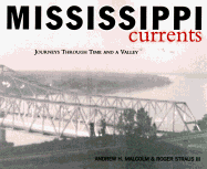Mississippi Currents: Journeys Through Time and a Valley