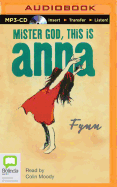 Mister God, This is Anna