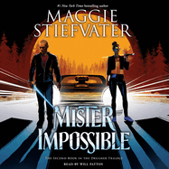 Mister Impossible (the Dreamer Trilogy #2)