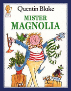 Mister Magnolia