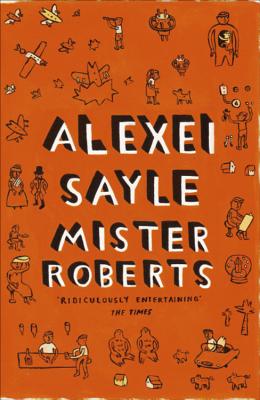 Mister Roberts - Sayle, Alexei
