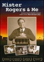 Mister Rogers & Me