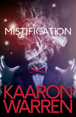 Mistification - Warren, Kaaron