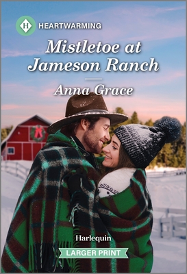 Mistletoe at Jameson Ranch - Grace, Anna