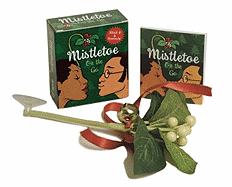 Mistletoe on the Go: Stick It & Smooch!