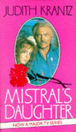 Mistral's Daughter - Krantz, Judith