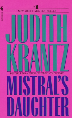 Mistral's Daughter - Krantz, Judith