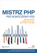 Mistrz PHP. Pisz Nowoczesny Kod