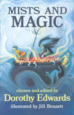 Mists and Magic - Edwards, Dorothy (Editor)