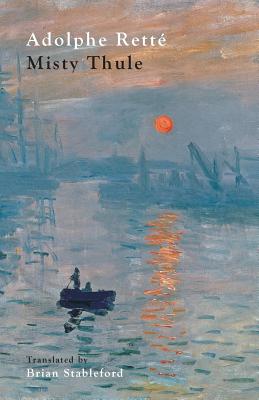 Misty Thule - Rett�, Adolphe, and Stableford, Brian (Translated by)
