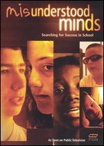 Misunderstood Minds: Searching for Success in School