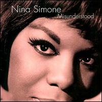 Misunderstood - Nina Simone
