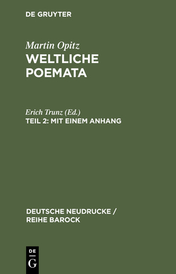 Mit Einem Anhang - Trunz, Erich (Editor), and B�ttcher, Irmgard (Contributions by), and Szyrocki, Marian (Contributions by)