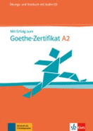 Mit erfolg zum goethe-zertifikat a2, libro de ejercicios y libro de tests + cd