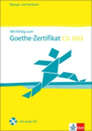 MIT ERFOLG ZUM GOETHE ZERTIFIKAT C2 EJERCICIOS + TEST + CD