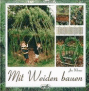 Mit Weiden Bauen
