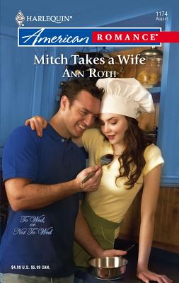 Mitch Takes a Wife - Roth, Ann