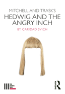 Mitchell and Trask's Hedwig and the Angry Inch