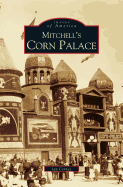 Mitchell's Corn Palace