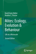 Mites: Ecology, Evolution & Behaviour: Life at a Microscale