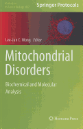 Mitochondrial Disorders: Biochemical and Molecular Analysis