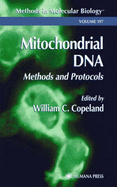 Mitochondrial DNA: Methods and Protocols
