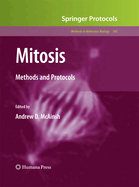 Mitosis: Methods and Protocols