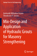 Mix-Design and Application of Hydraulic Grouts for Masonry Strengthening