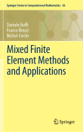 Mixed Finite Element Methods and Applications