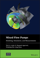 Mixed-flow Pumps: Modeling, Simulation, and Measurements