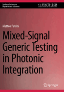 Mixed-Signal Generic Testing in Photonic Integration