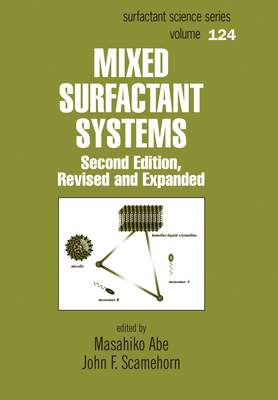 Mixed Surfactant Systems - Abe, Masahiko (Editor)