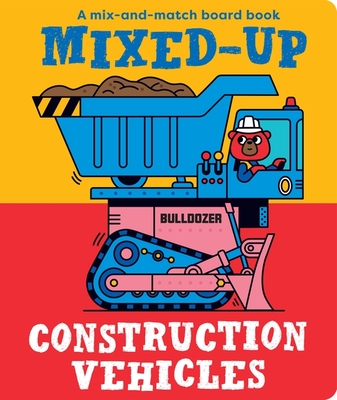 Mixed-Up Construction Vehicles - Wilson, Spencer