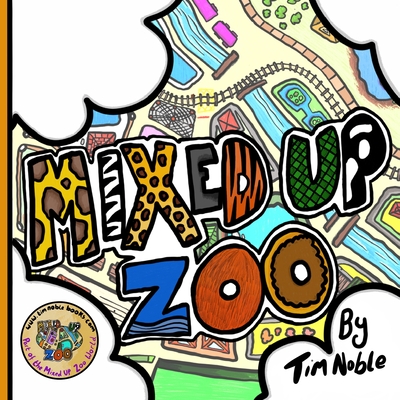 Mixed Up Zoo - Noble, Tim