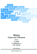 Mixing: Chaos and Turbulence